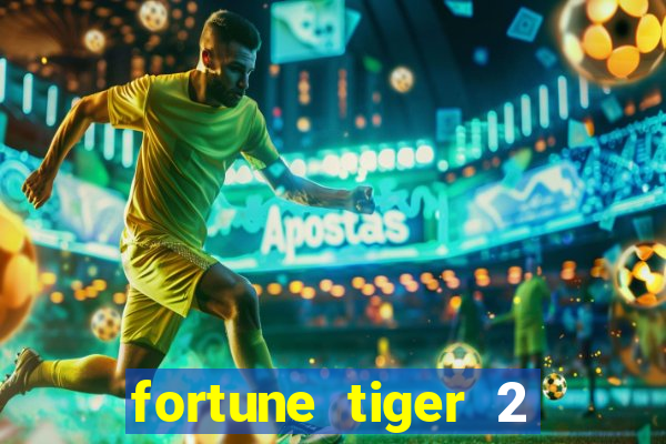 fortune tiger 2 revenge download